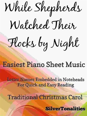 cover image of While Shepherds Watched Their Flocks by Night Easiest Piano Sheet Music